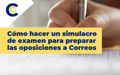 Cómo hacer un simulacro de examen para preparar las oposiciones a Correos