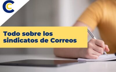 Todo sobre los sindicatos de Correos